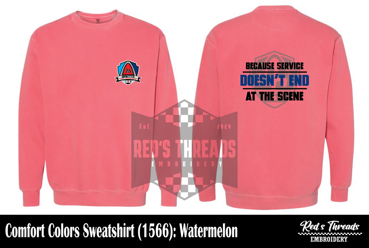 Service Doesn't End at the Scene Sweatshirt