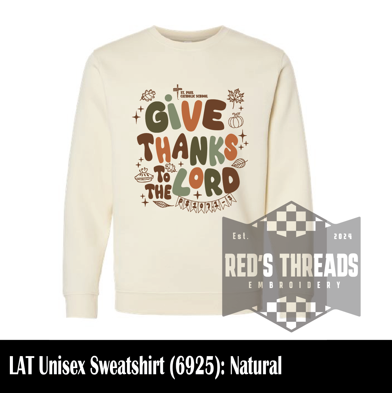 Saint Paul Give Thanks to the Lord Sweatshirt